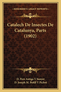 Catalech de Insectes de Catalunya, Parts (1902)