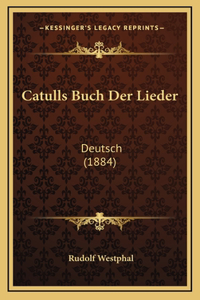 Catulls Buch Der Lieder