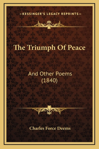 The Triumph Of Peace