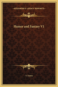 Humor and Fantasy V1