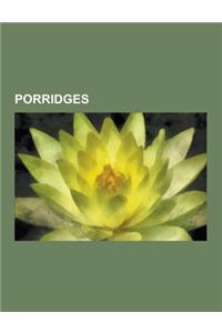 Porridges