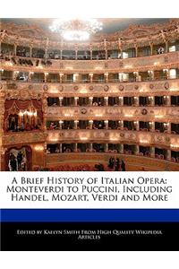 A Brief History of Italian Opera