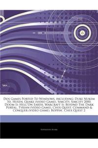 Articles on DOS Games Ported to Windows, Including: Duke Nukem 3D, Hexen, Quake (Video Game), SimCity, SimCity 2000, Doom II: Hell on Earth, Warcraft