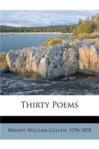 Thirty Poems