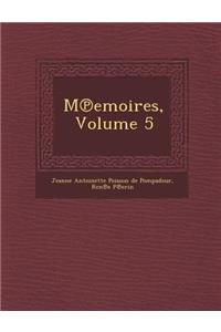 M Emoires, Volume 5