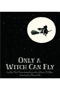 Only a Witch Can Fly