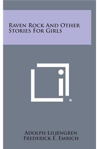 Raven Rock And Other Stories For Girls
