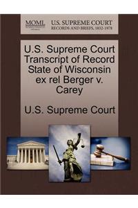 U.S. Supreme Court Transcript of Record State of Wisconsin Ex Rel Berger V. Carey