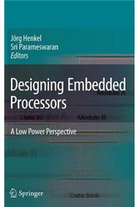 Designing Embedded Processors: A Low Power Perspective