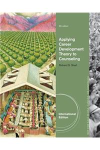 Applying Career Development Theory to Counseling