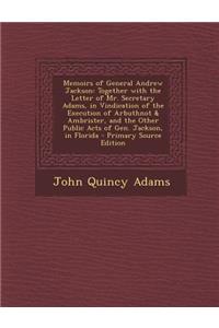 Memoirs of General Andrew Jackson