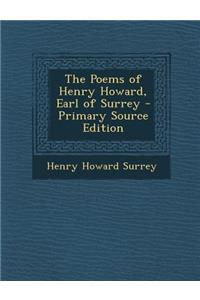 The Poems of Henry Howard, Earl of Surrey