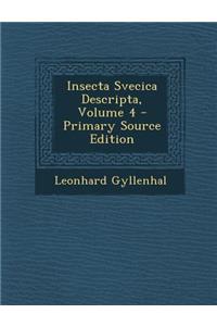 Insecta Svecica Descripta, Volume 4
