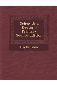 Seher Und Deuter - Primary Source Edition