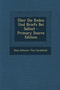 Uber Die Reden Und Briefe Bei Sallust - Primary Source Edition