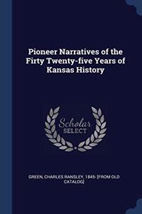 PIONEER NARRATIVES OF THE FIRTY TWENTY-F