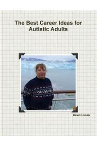 The Best Career Ideas for Autistic Adults