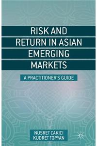 Risk and Return in Asian Emerging Markets