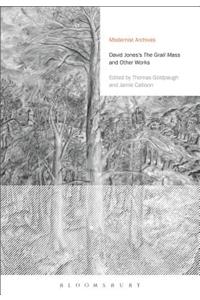 David Jones's the Grail Mass and Other Works