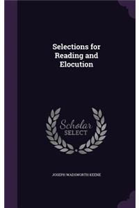 Selections for Reading and Elocution
