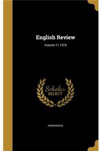 English Review; Volume 11 1918