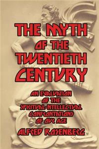 The Myth of the Twentieth Century