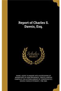 Report of Charles S. Daveis, Esq.