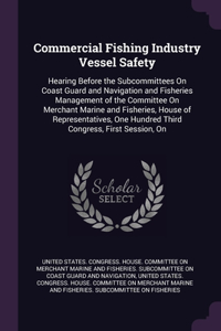 Commercial Fishing Industry Vessel Safety