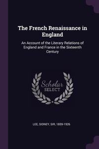 The French Renaissance in England