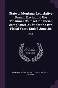 State of Montana, Legislative Branch Excluding the Consumer Counsel Financial-Compliance Audit for the Two Fiscal Years Ended June 30,