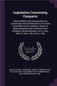 Legislation Concerning Compacts