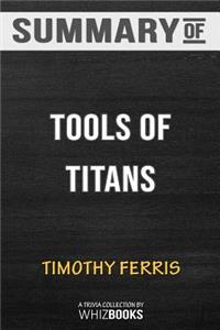 Summary of Tools of Titans by Timothy Ferriss