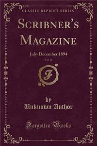 Scribner's Magazine, Vol. 16