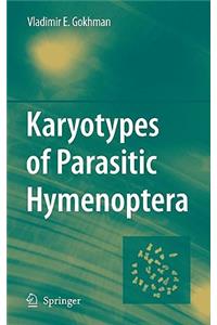 Karyotypes of Parasitic Hymenoptera