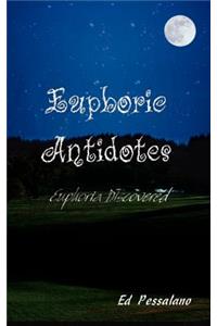 Euphoric Antidotes