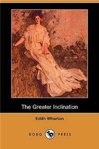 Greater Inclination (Dodo Press)