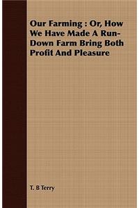 Our Farming