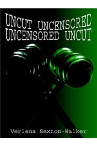 Uncut Uncensored Uncensored Uncut