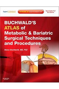 Buchwald's Atlas of Metabolic & Bariatric Surgical Techniques and Procedures