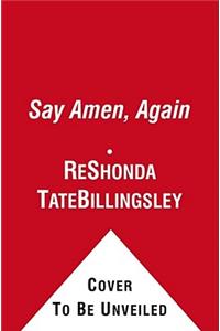 Say Amen, Again