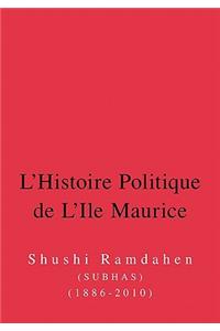 L'Histoire Politique de L'Ile Maurice