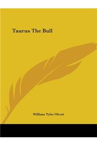 Taurus The Bull