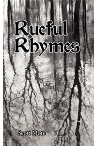 Rueful Rhymes