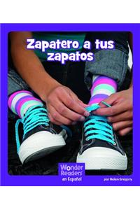 Zapatero, a Tus Zapatos