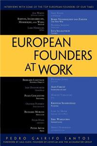 European Founders at Work