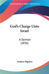 God's Charge Unto Israel