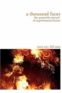 A Thousand Faces, the Quarterly Journal of Superhuman Fiction