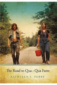 The Road to Qua ~ Qua Farm