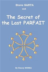 Steve SANTA and the Secret of the Last PARFAIT