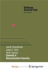 Elements of Noncommutative Geometry